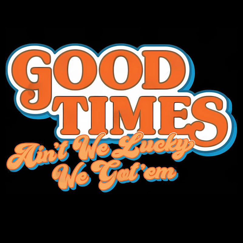 Good Times Geek T-Shirt