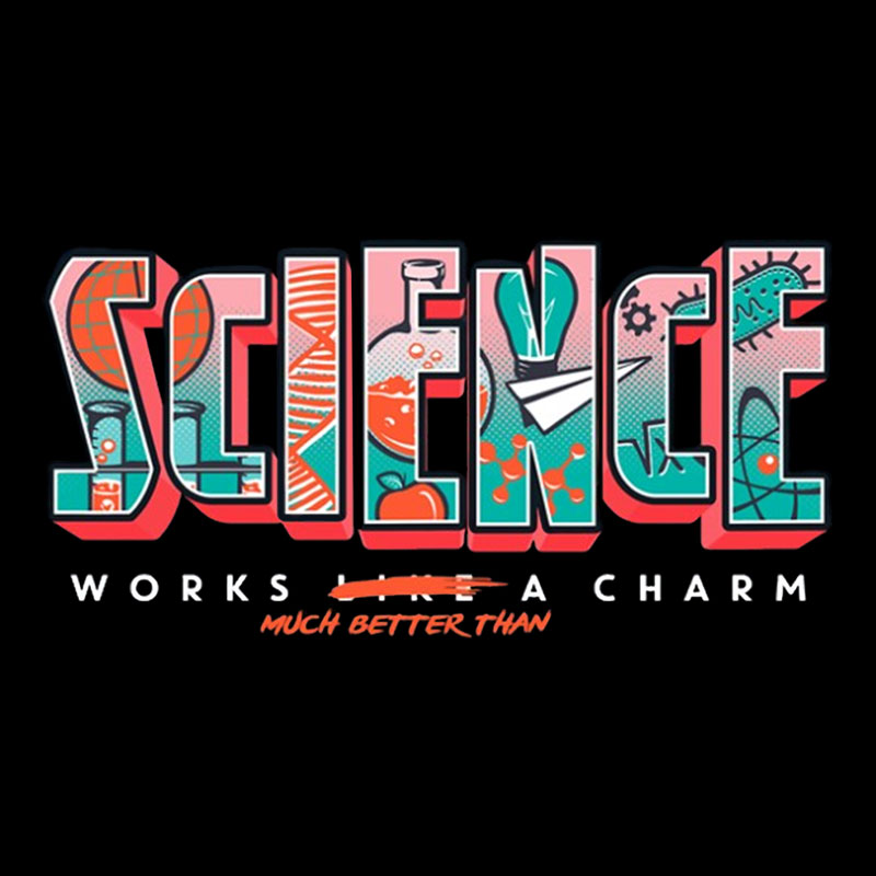 Science Works Better Geek T-Shirt
