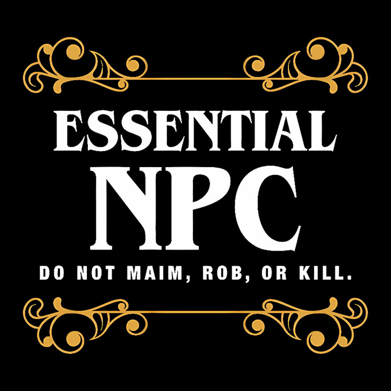 Essential NPC Character Tabletop RPG Addict Geek T-Shirt