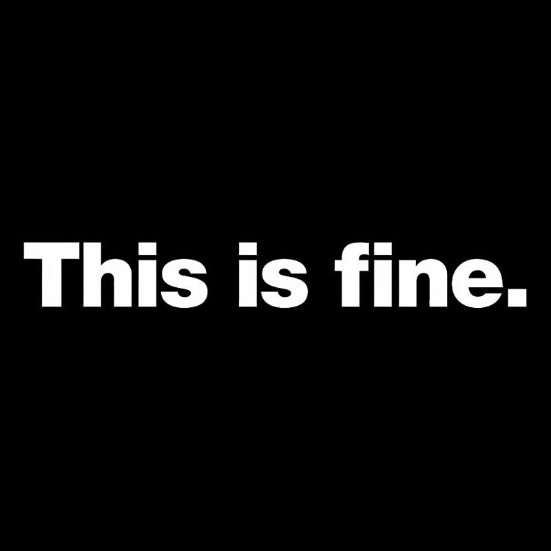 This Is Fine Geek T-Shirt