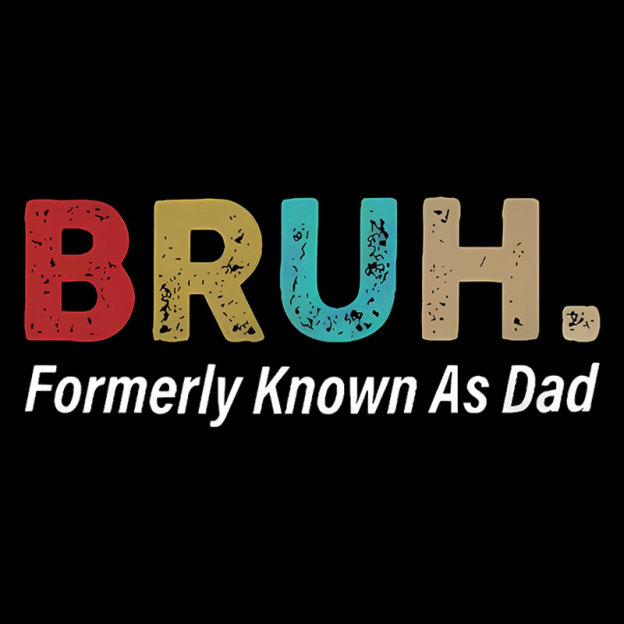 Bruh Formerly Known As Dad Geek T-Shirt