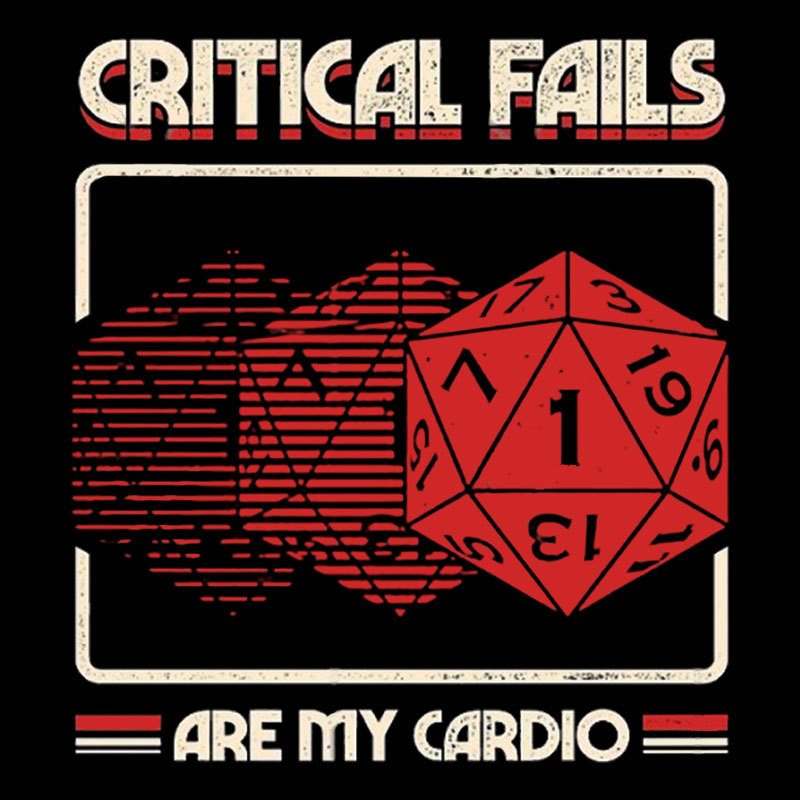 Critical Fails Are My Cardio Geek T-Shirt