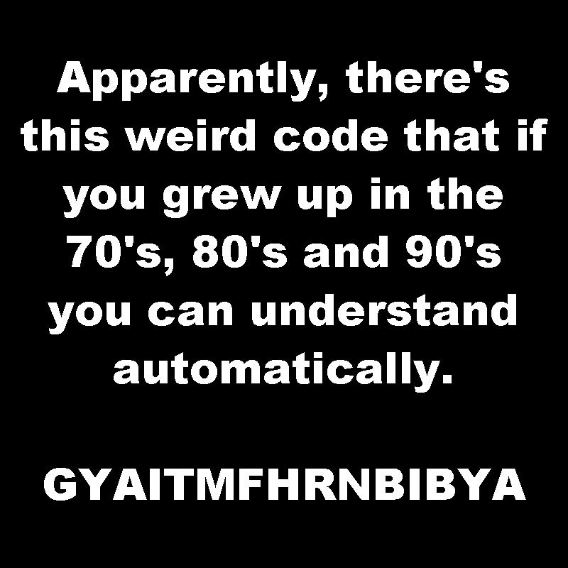 GYAITMFHRNBIBYA Geek T-Shirt
