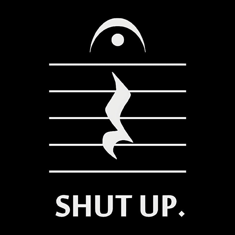 Shut Up By Music Notation Geek T-Shirt