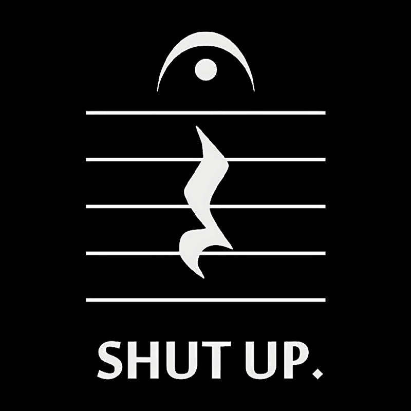 Shut Up By Music Notation Geek T-Shirt