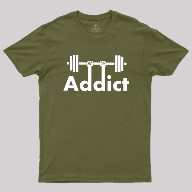 Gym Addict Geek T-Shirt
