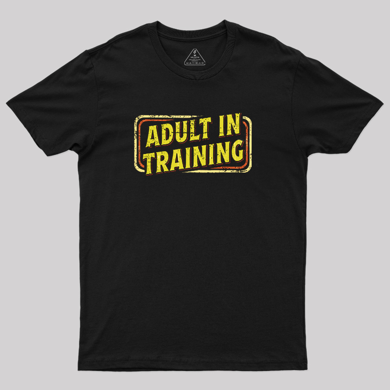 Adult In Training Geek T-Shirt