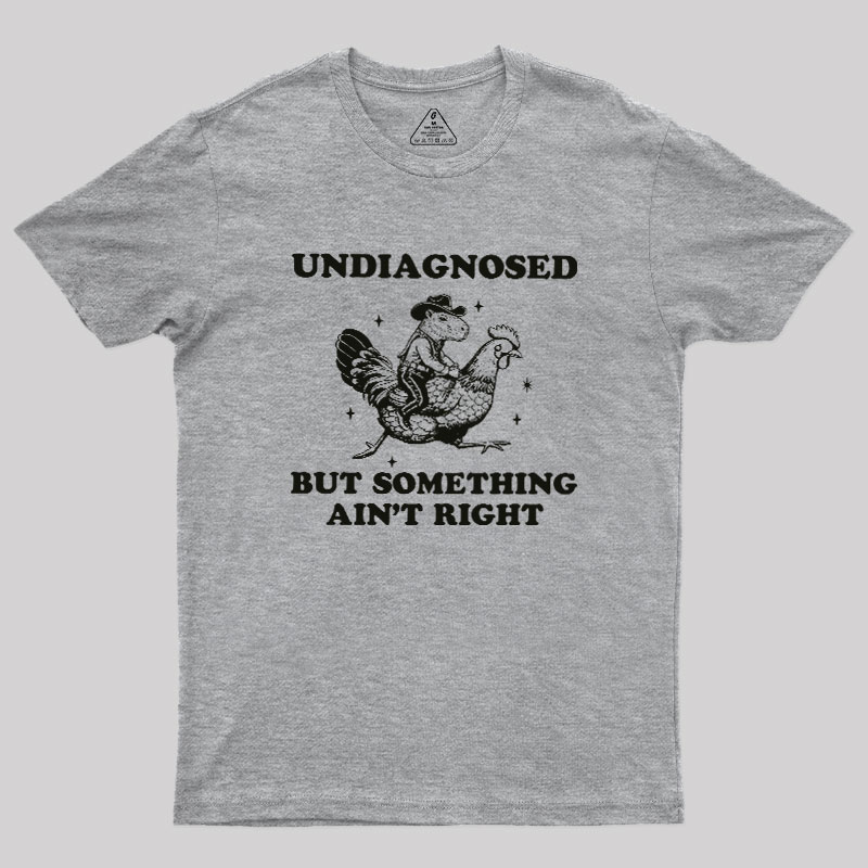 Undiagnosed Chaos Geek T-Shirt