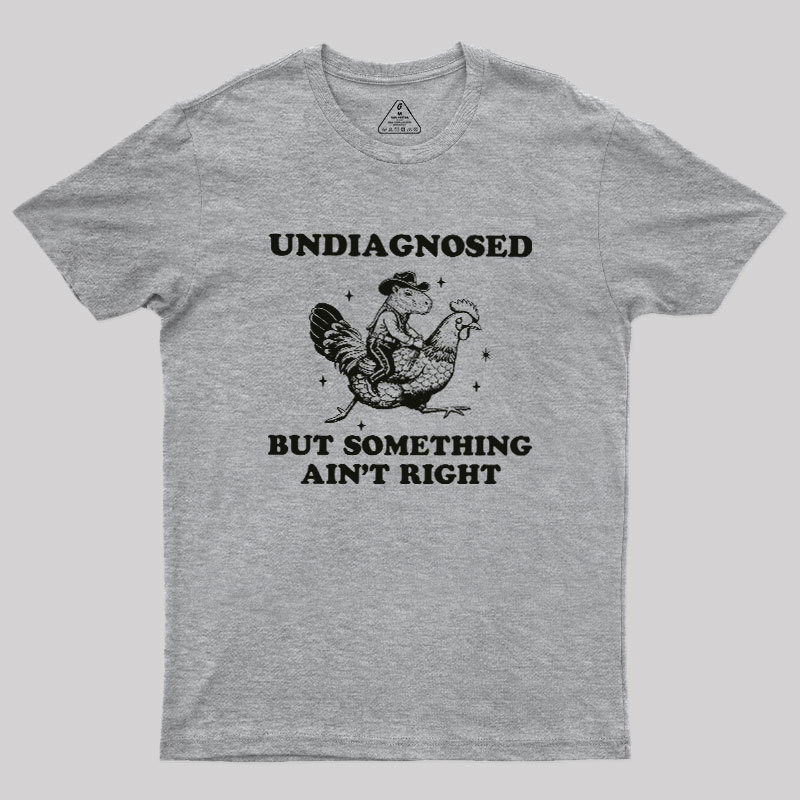 Undiagnosed Chaos Geek T-Shirt