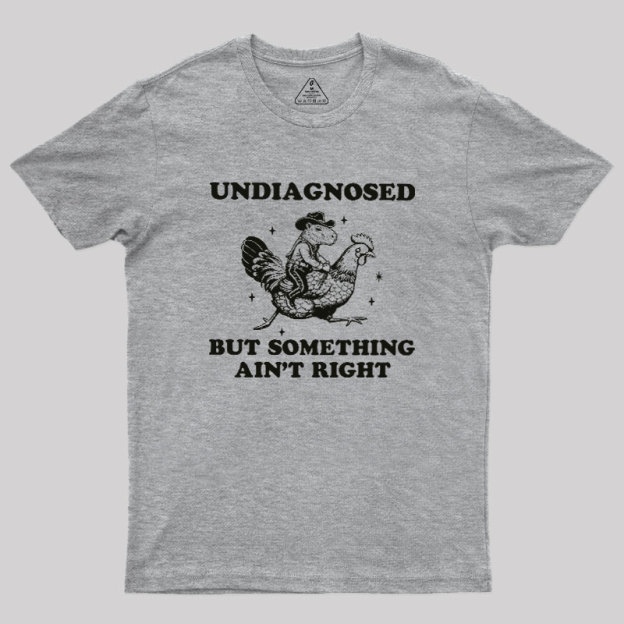 Undiagnosed Chaos Geek T-Shirt