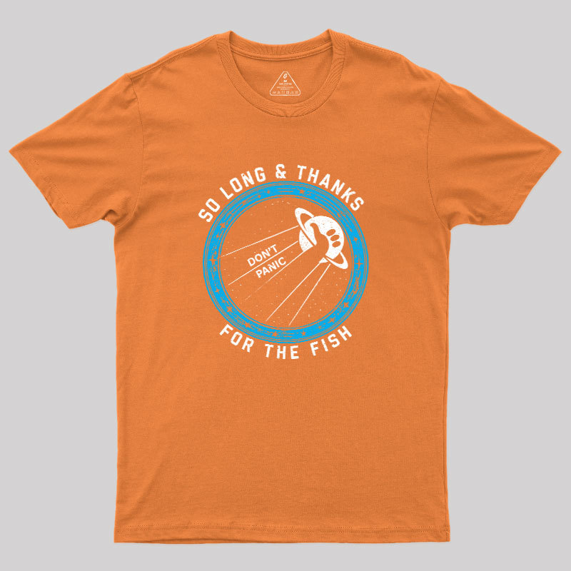 So Long Thanks For The Fish Geek T-Shirt