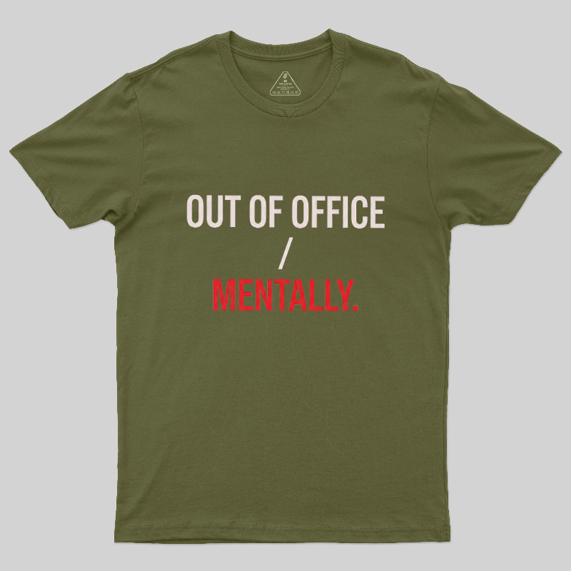 Out Of Office Geek T-Shirt