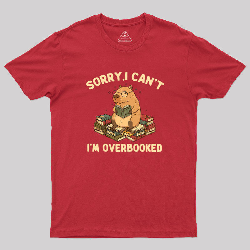 Overbooked Capybara Geek T-Shirt