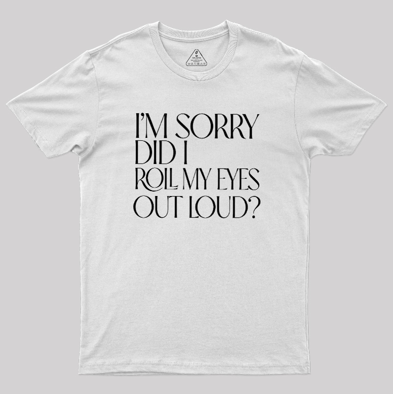 Eye Roll Humor Geek T-Shirt