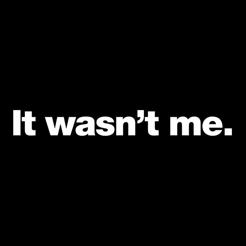 It Wasn't Me Geek T-Shirt