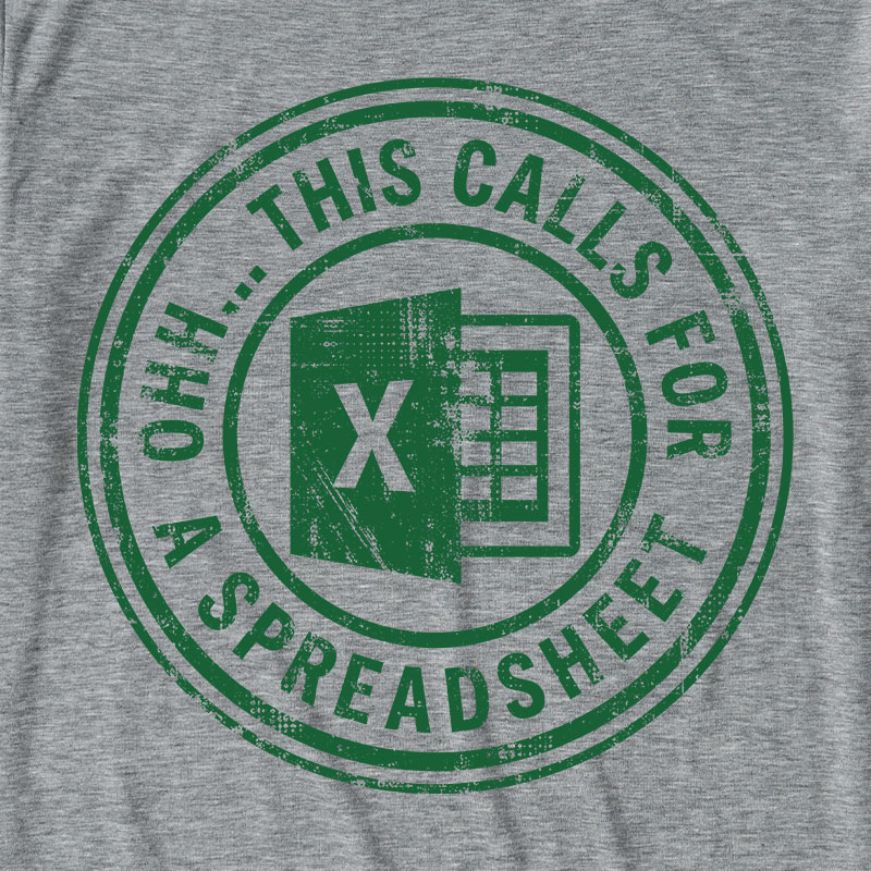 Ohh This Calls For A Spreadsheet Ultra Soft Heather Tee