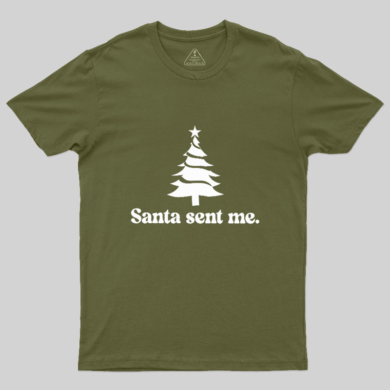 Santa Sent Me Geek T-Shirt