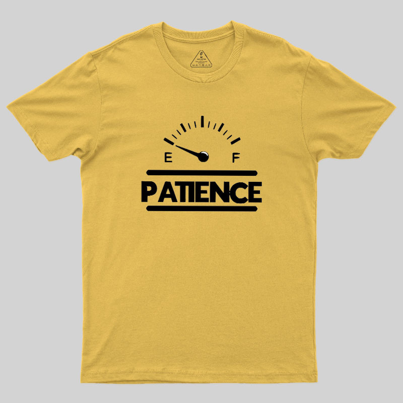 Patience Geek T-Shirt
