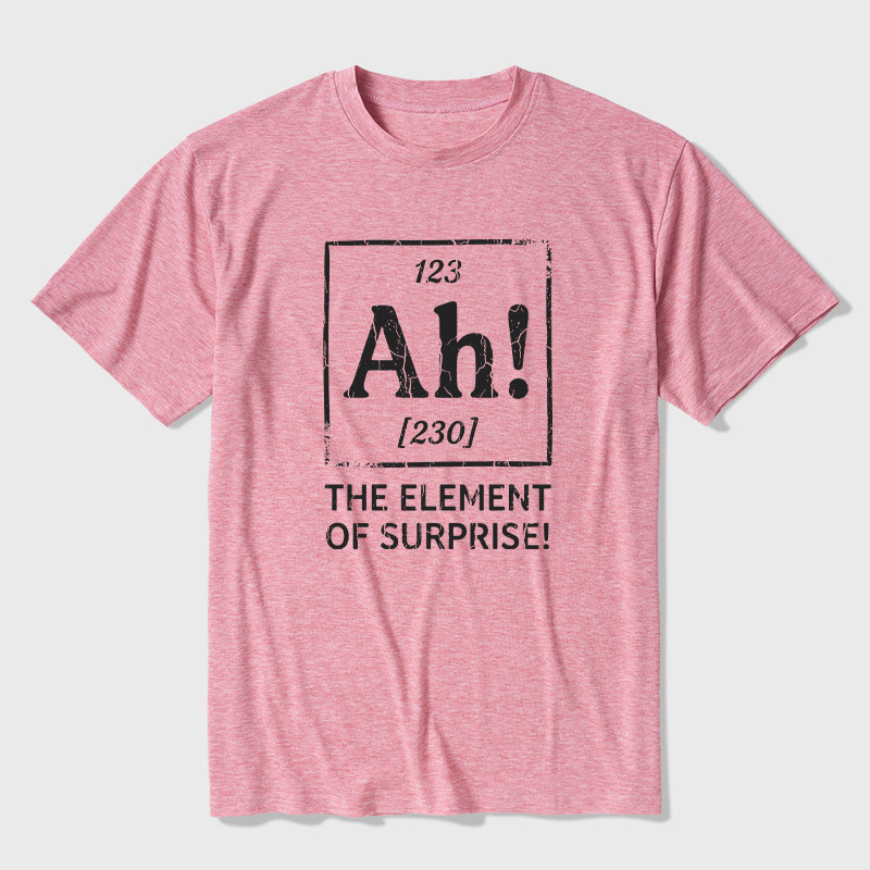 Ah! The Element of Surprise Ultra Soft Heather Tee