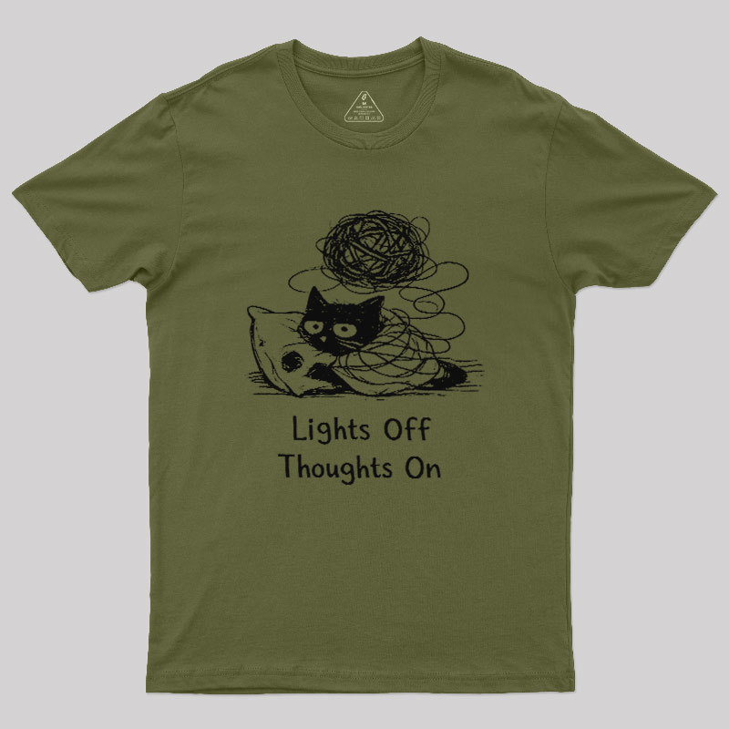 Lights Off Thoughts On Geek T-Shirt