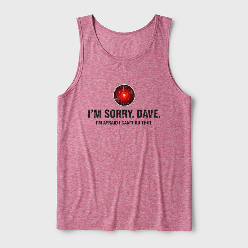 HAL Sorry Dave Quote Ultra Soft Heather Tank