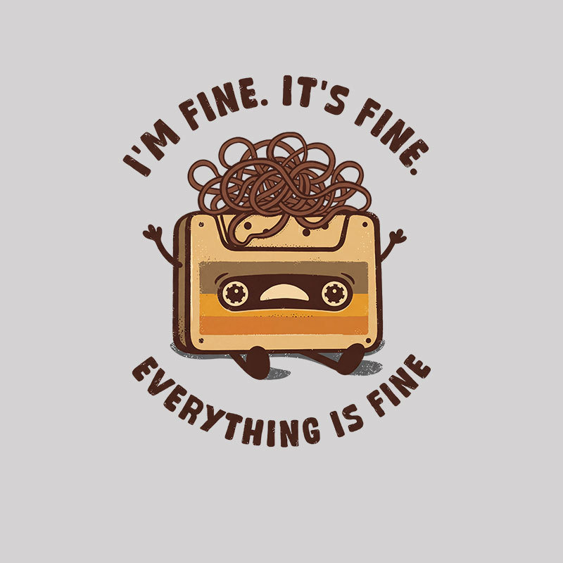Totally Fine Geek T-Shirt