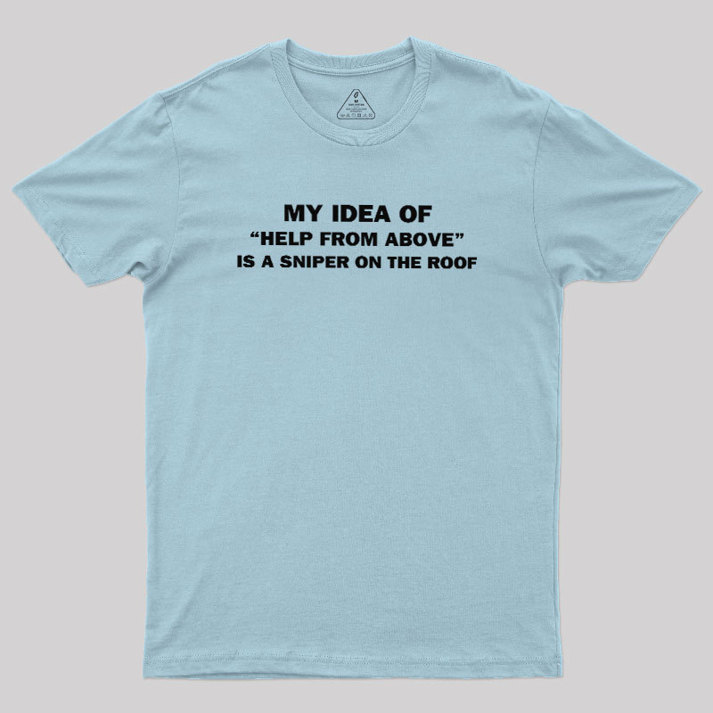 Help from Above Geek T-Shirt