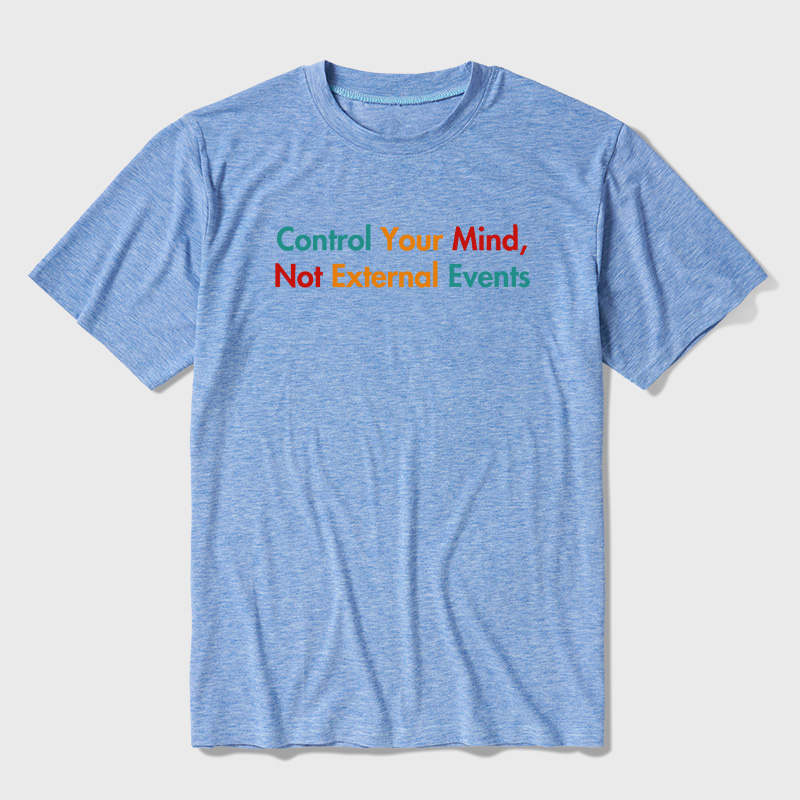 Control Your Mind Not External Events Ultra Soft Heather Tees