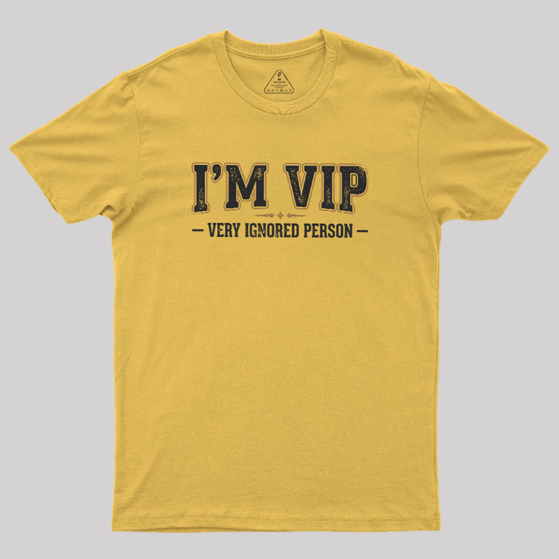 The Ignored Society Geek T-Shirt
