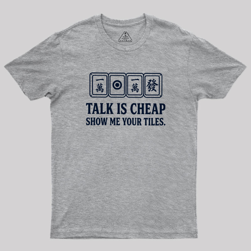 Show Me Your Tiles Geek T-Shirt