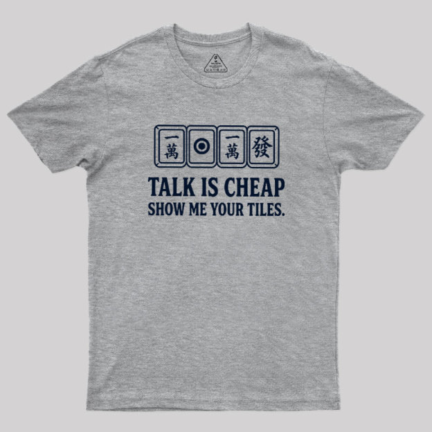 Show Me Your Tiles Geek T-Shirt