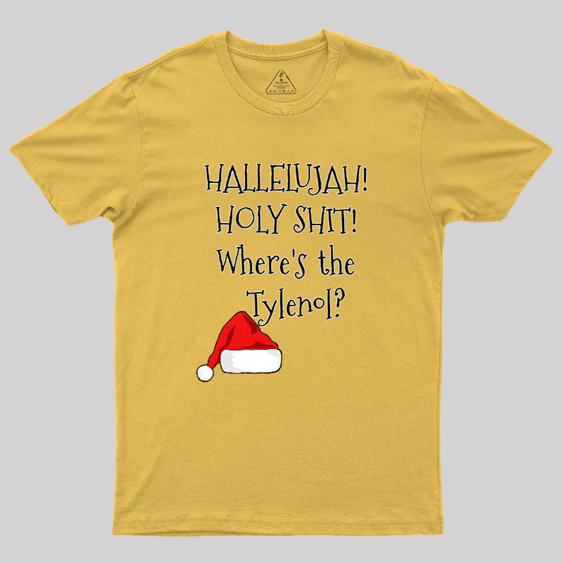 Where Is The Tylenol Geek T-Shirt