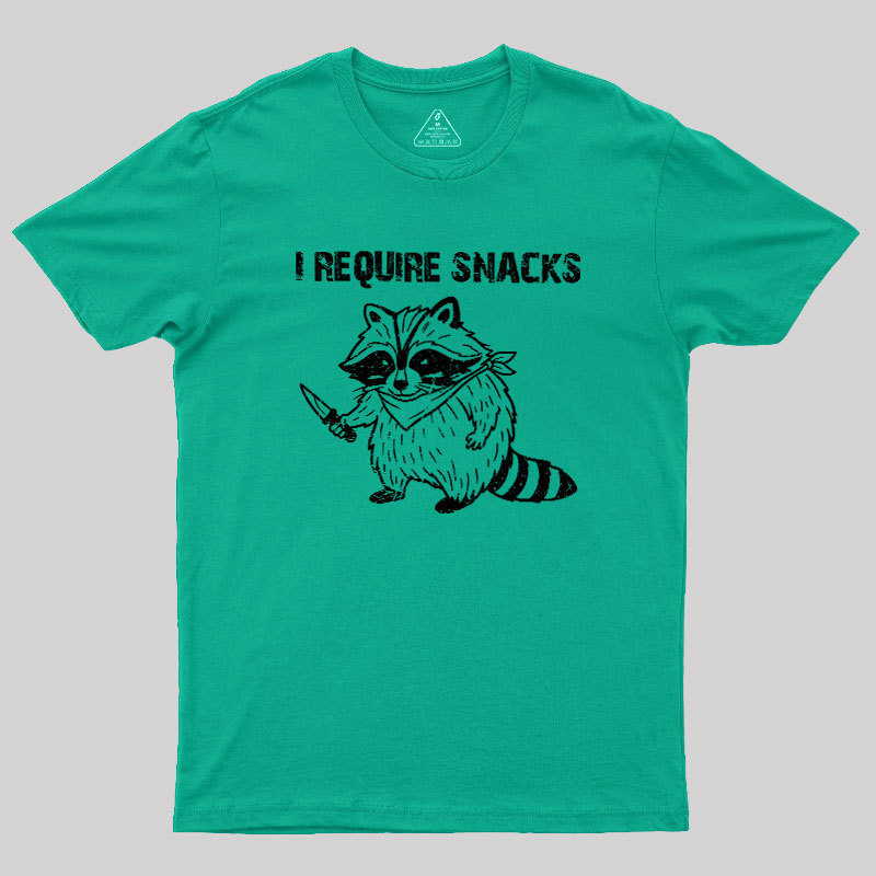 I-Require-Snacks Geek T-Shirt