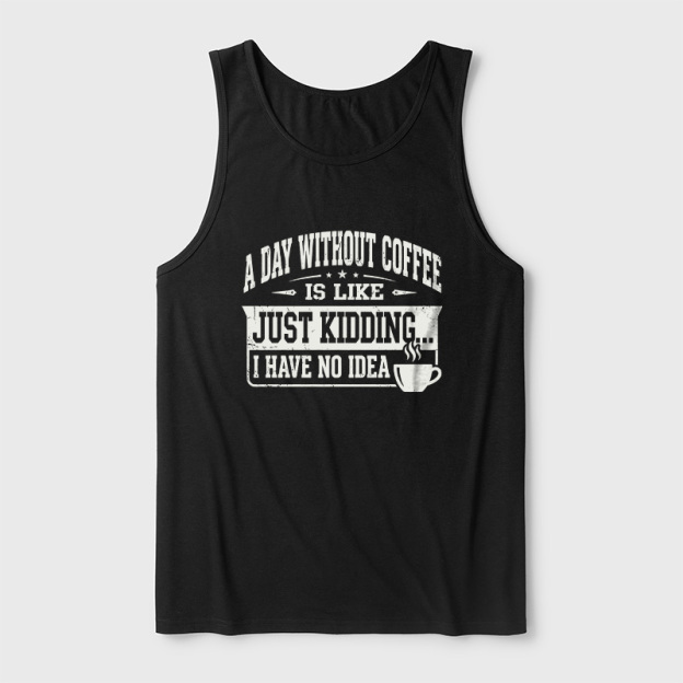 A Day Without Coffee Ultra Soft Heather Tank