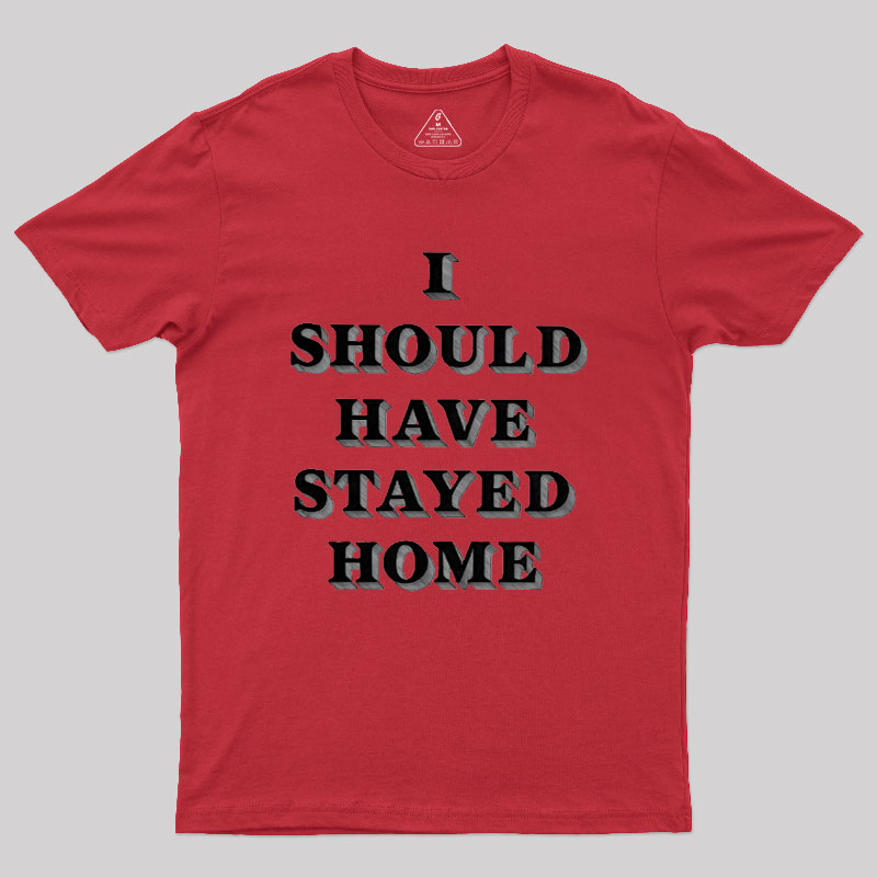 Stay Home Geek T-Shirt