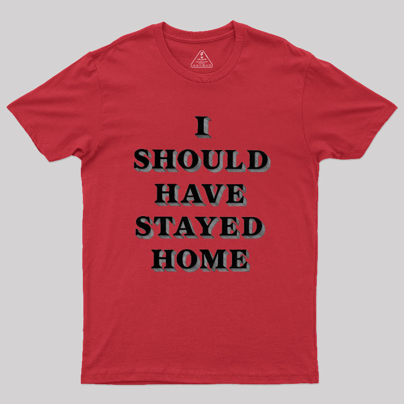 Stay Home Geek T-Shirt