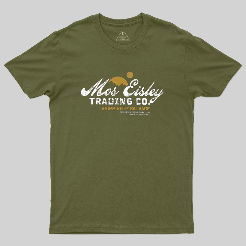 Mos Eisley Trading Co. Geek T-Shirt