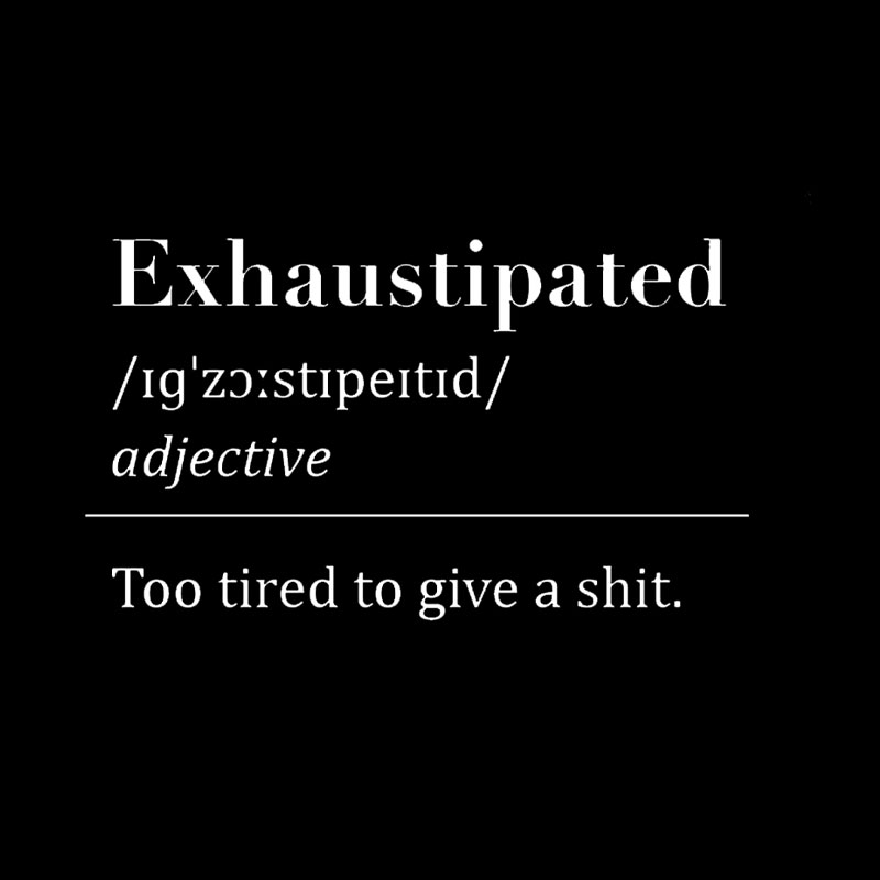 Exhaustipated Geek T-Shirt