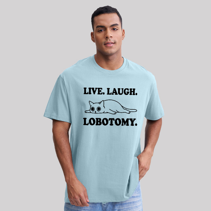 Live Laugh Lobotomy Flat Cat Graphic Geek T-Shirt