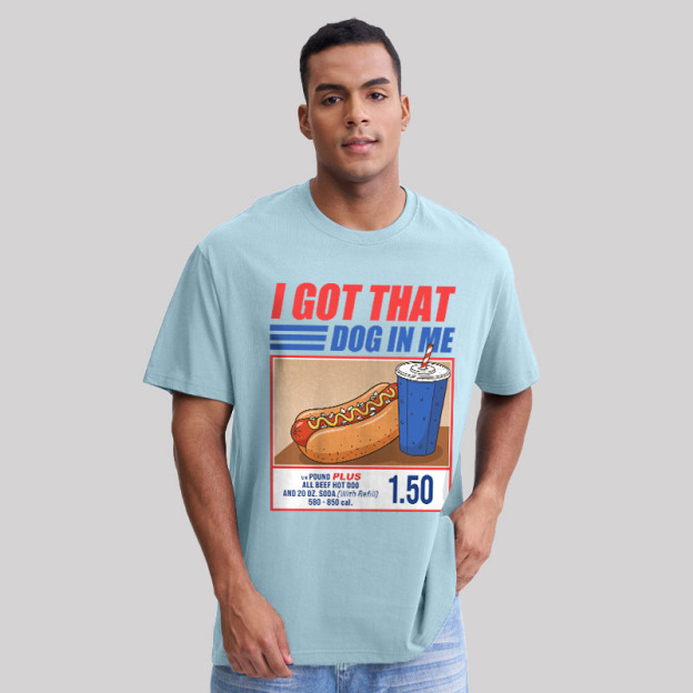 I Got That Dog In Me Geek T-Shirt