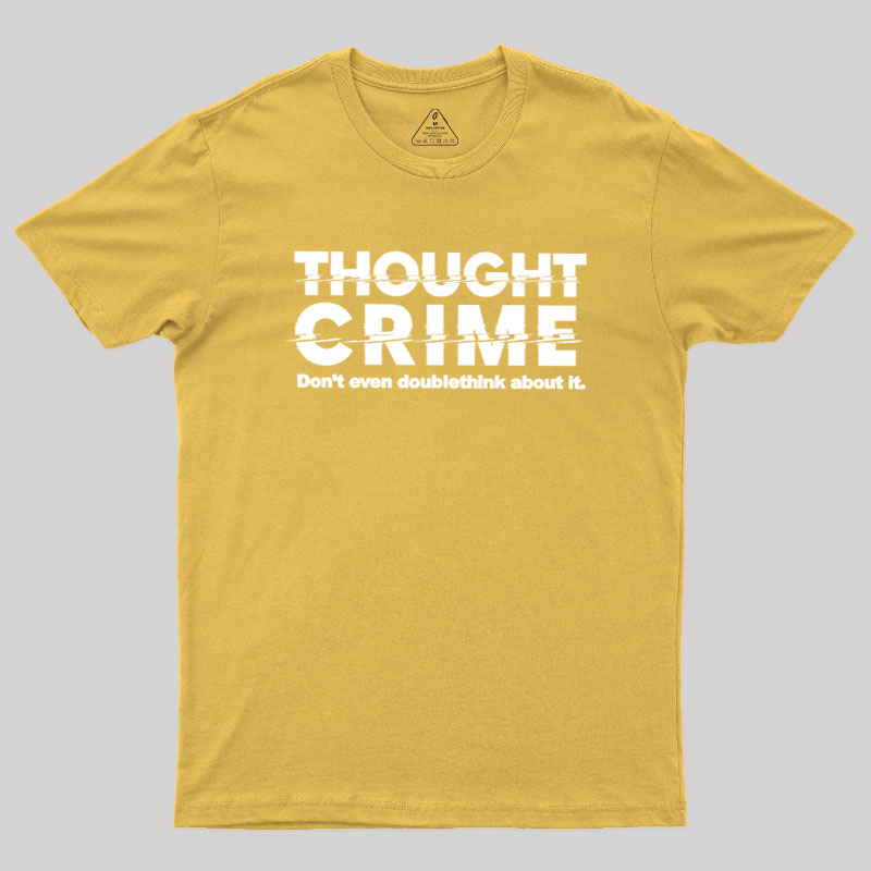 1984 Thought Crime George Orwell Geek T-Shirt