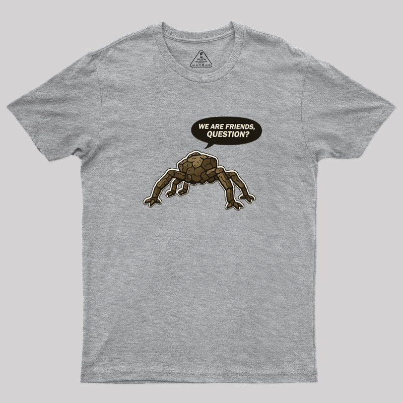 We Are Friends Geek T-Shirt