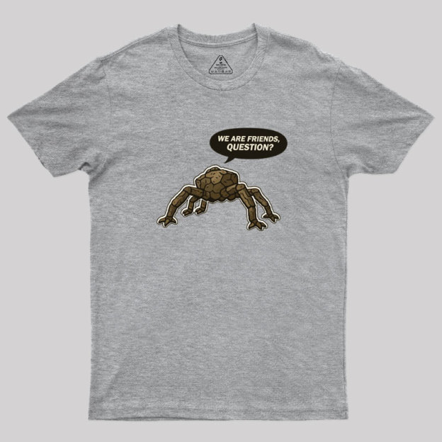 We Are Friends Geek T-Shirt