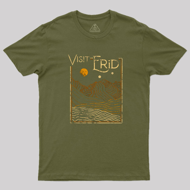 Visit Erid Geek T-Shirt