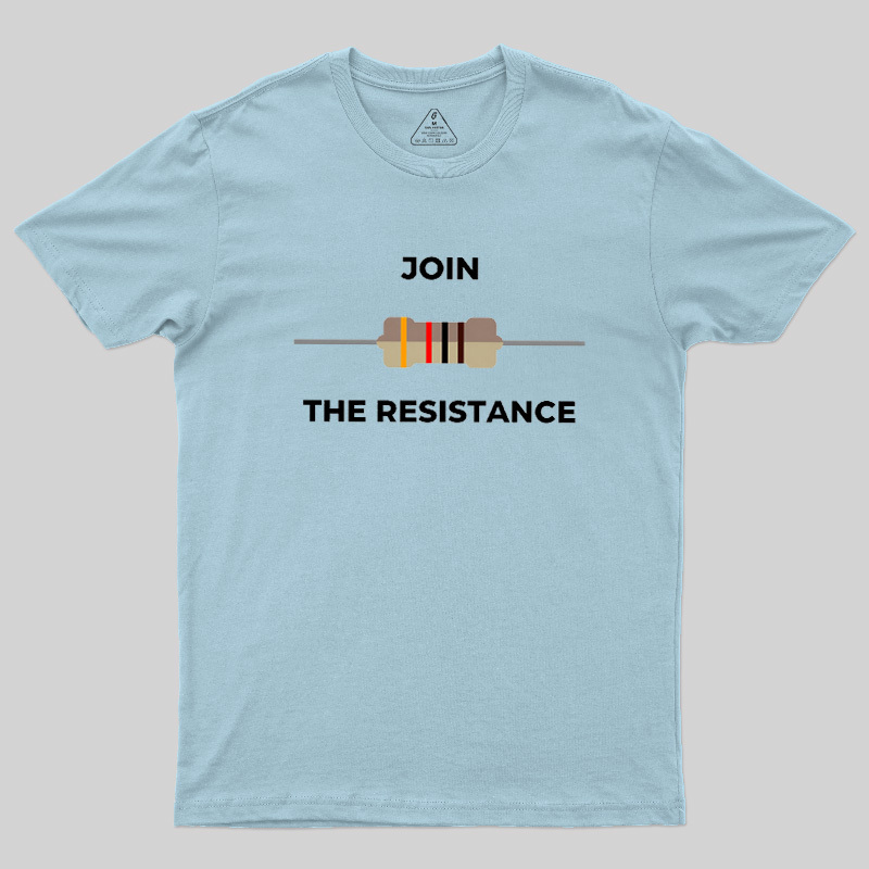 Join The Resistance Geek T-Shirt