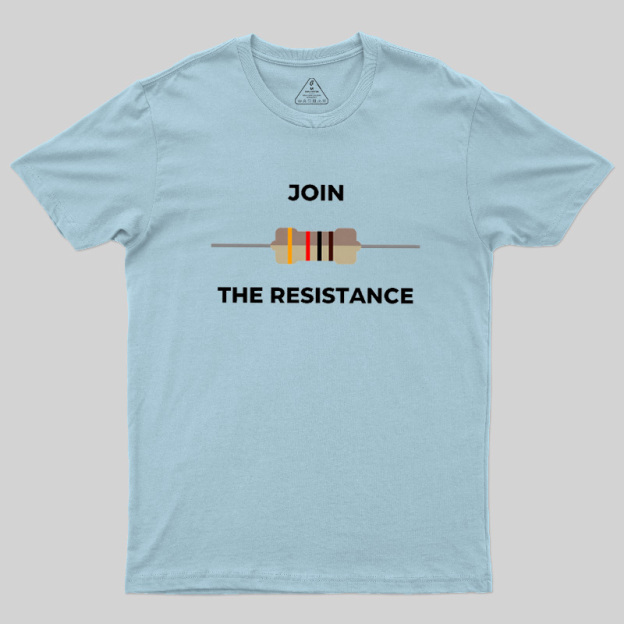 Join The Resistance Geek T-Shirt