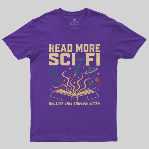 Read More Sci-Fi Geek T-Shirt