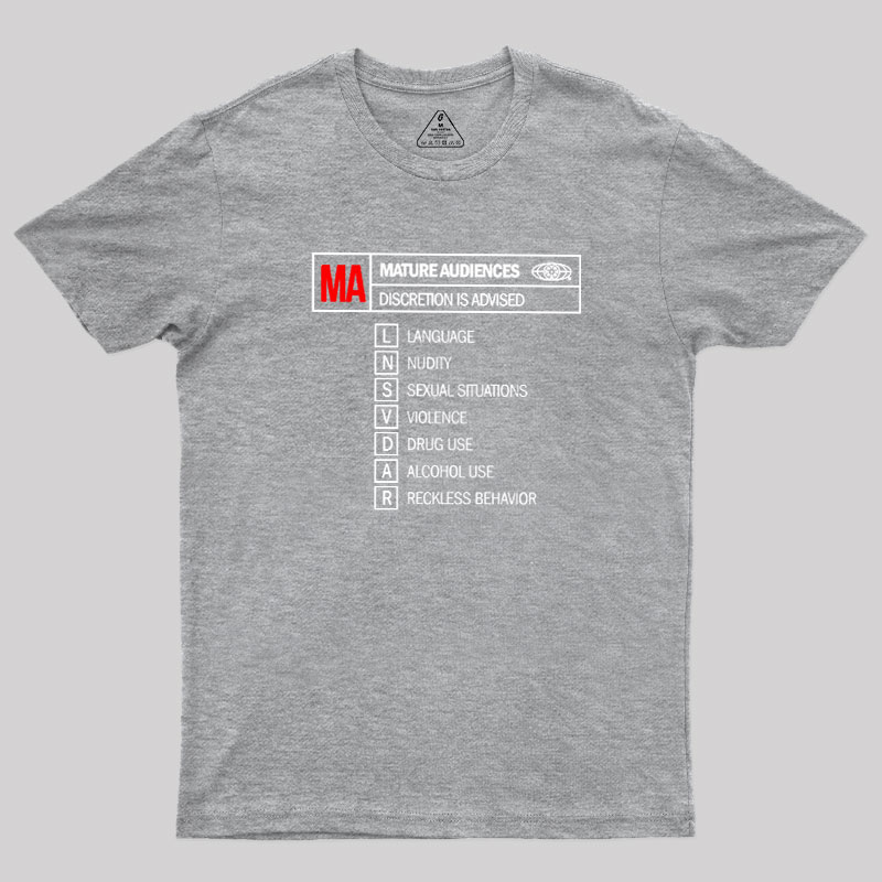 Rated for Mature Audiences Geek T-Shirt