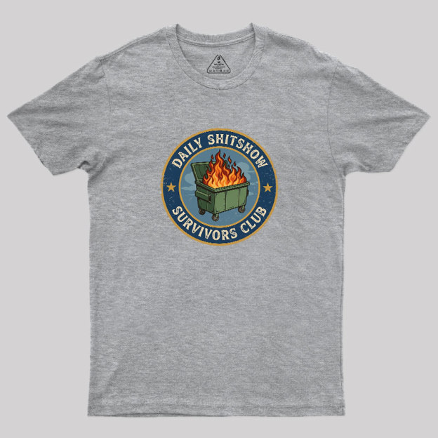 Daily Shitshow Geek T-Shirt