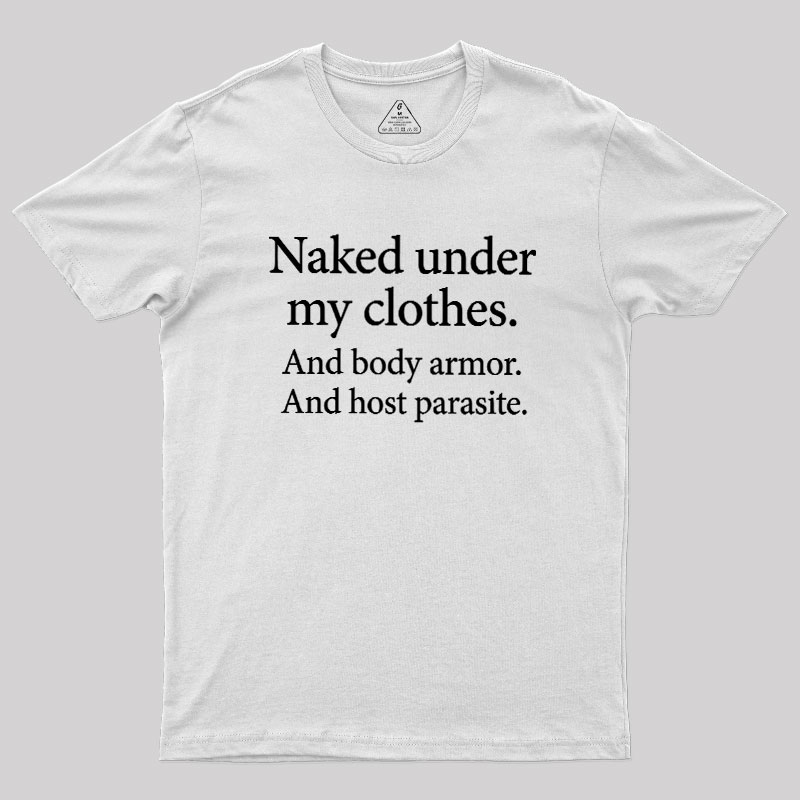 Beneath The Armor Geek T-Shirt